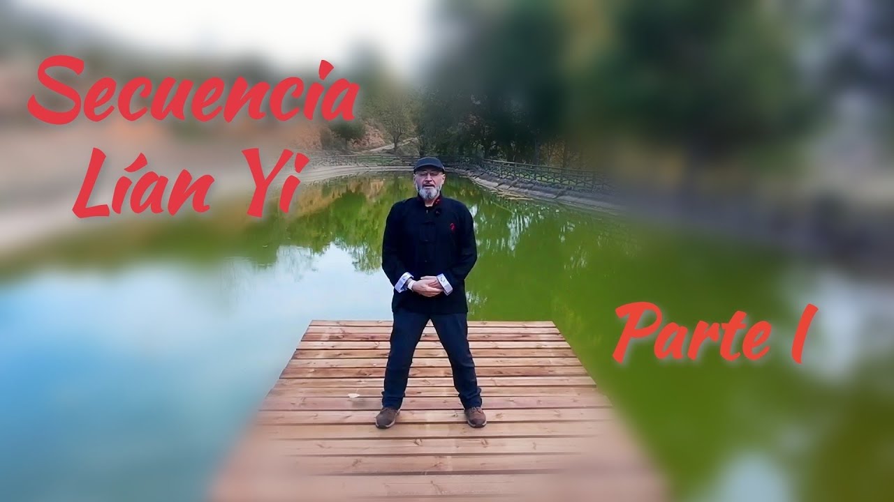 Secuencia Lían Yi #chikung #qigong - Parte I