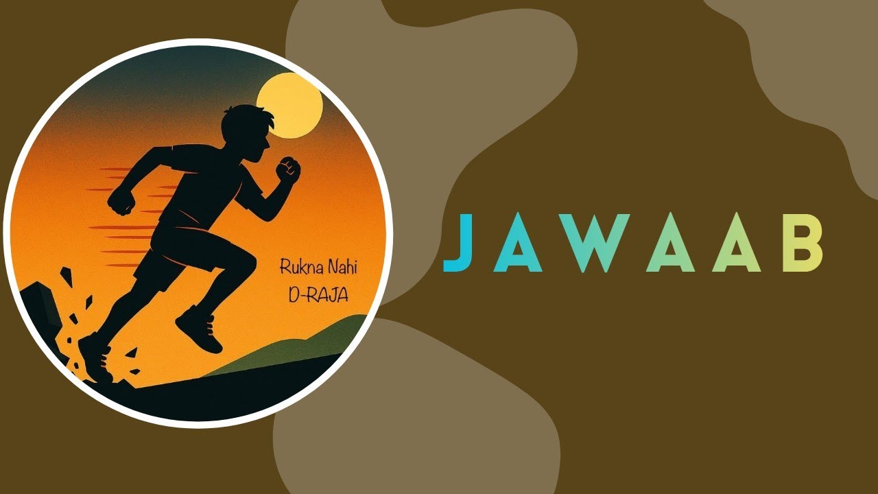 D-RAJA - Jawaab | Rukna Nahi EP | Lyrical Visualizer | 2025 | #rap #music #draja #song  #new #hiphop