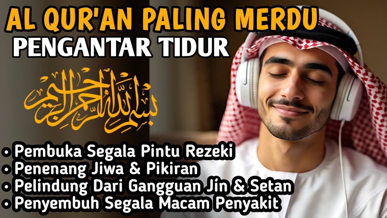 MUROTTAL PALING MERDU PENGANTAR TIDUR,AYAT KURSI YASIN,AL WAQIAH,AR RAHMAN,AL MULK,BY:Alaa Aqel