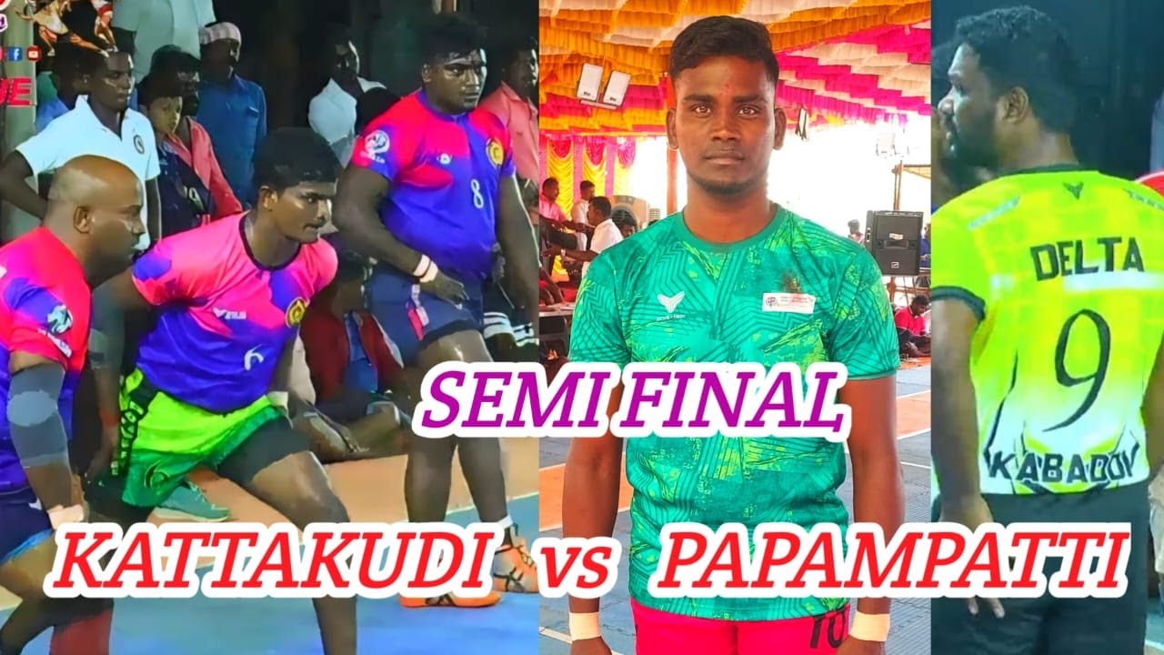 🔴LIVE|SF|KATTAKUDI  vs PAPAMPATTI PARATHAN |KADIYAPATTI KABADDI TOURNAMENT 2024