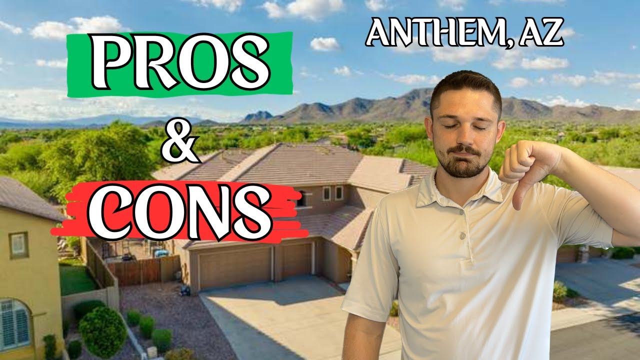 Pros and Cons of Anthem - The HONEST TRUTH of Anthem, Arizona
