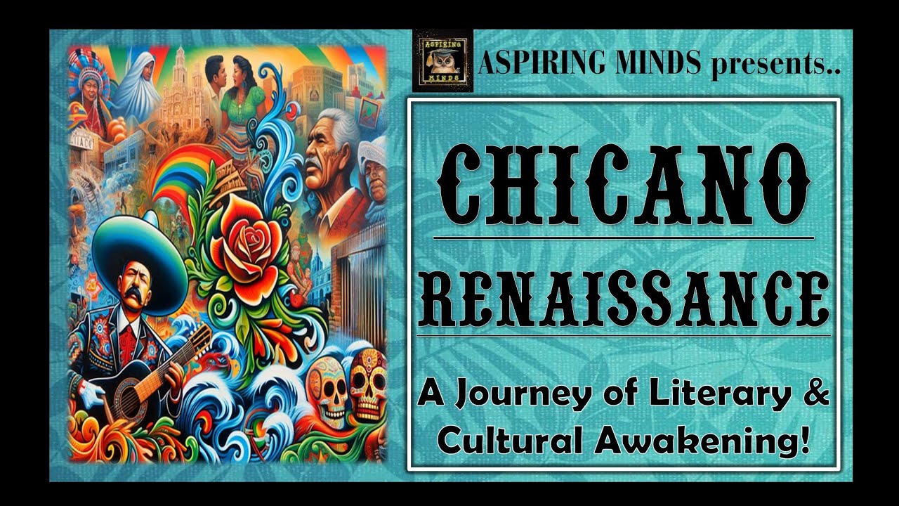Chicano Renaissance: A Journey of Cultural & Literary Awakening