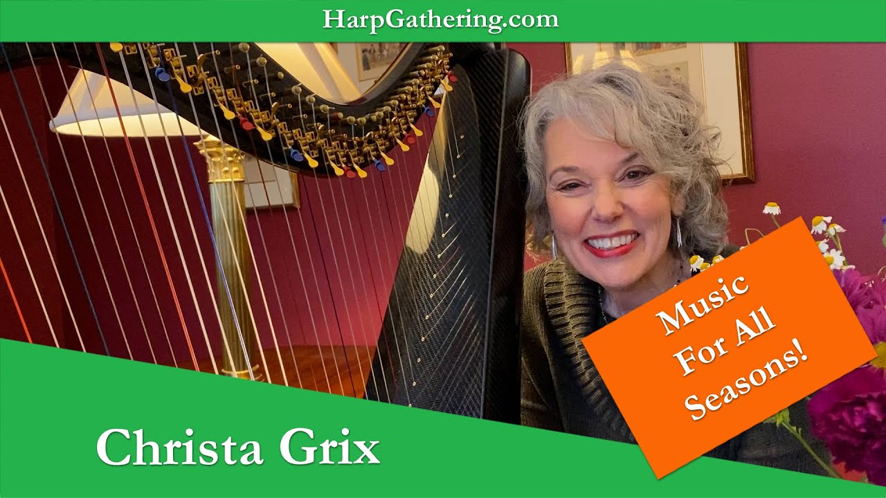 The Harp Gathering Concert Series - Christa Grix