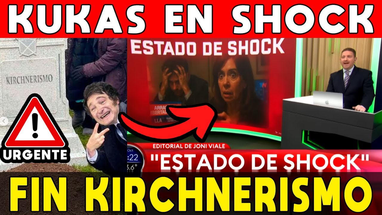 KUKAS EN SHOCK 🚨 MILEI LE PUSO FIN AL KIRCHNERISMO ⚠️ PERONISTAS DESESPERADOS NO SABEN QUE HACER
