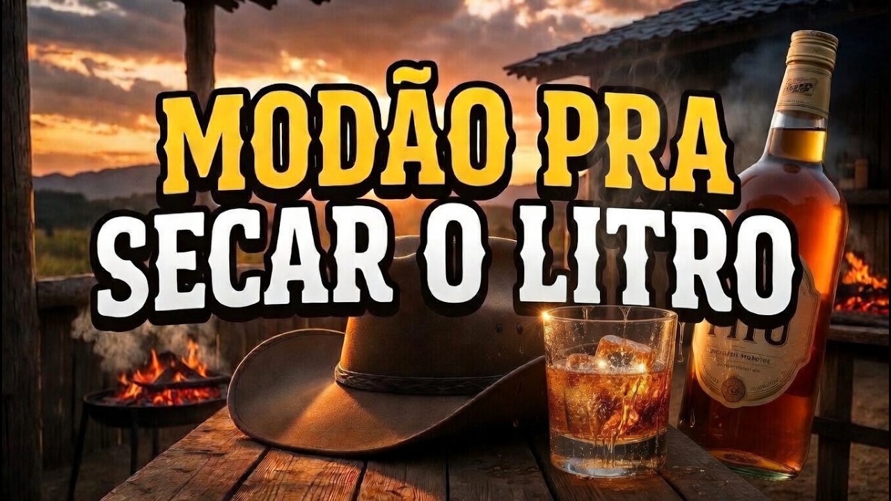 Sertanejo Raiz pra Secar o Litro: Especial Churrasco e Pitu