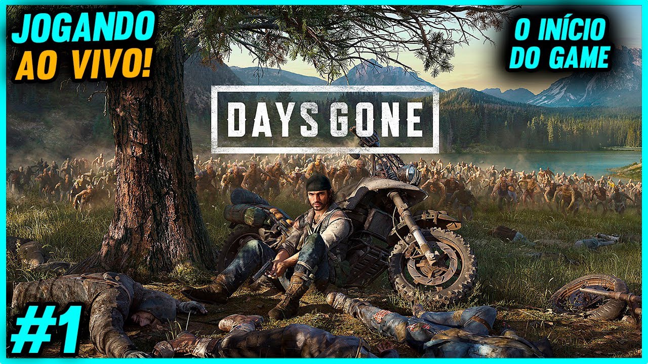 Barreto Jogando Days Gone AO VIVO! Parte #1 - O in&iacute;cio do Game!