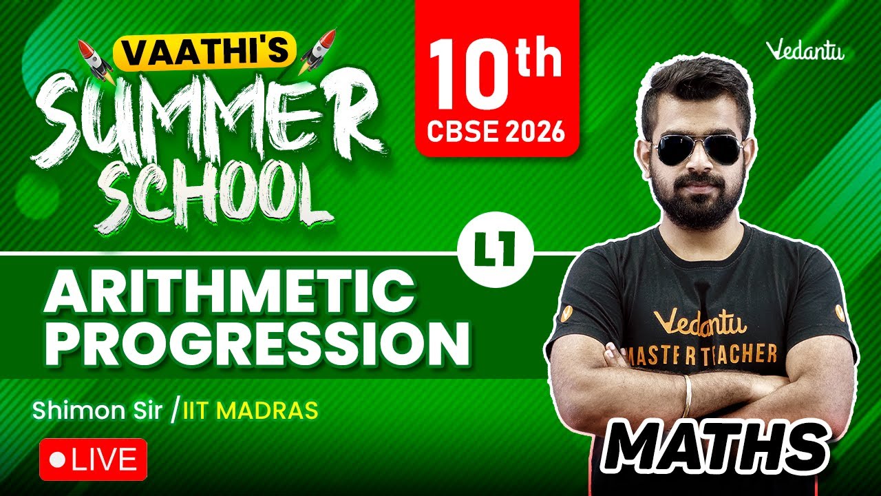 Arithmetic progression L1 | Vaathi's Summer School | Class 10 Maths🔥Shimon Sir