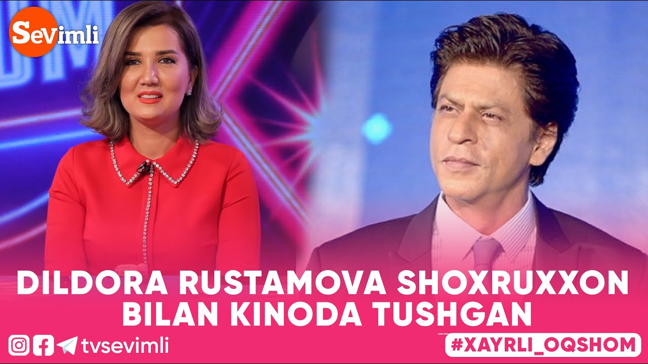 Xayrli Oqshom - DILDORA RUSTAMOVA SHOXRUXXON BILAN KINODA TUSHGAN