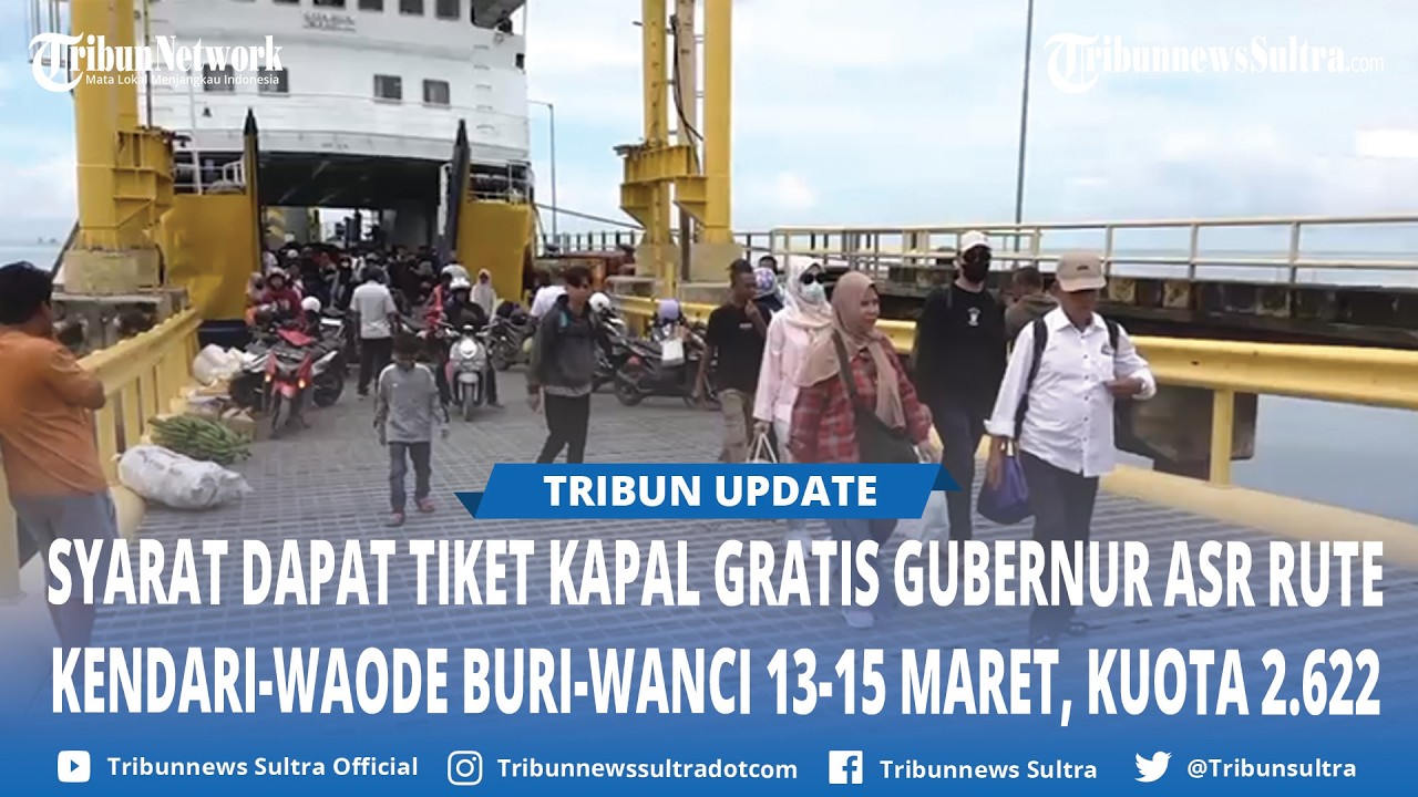 Syarat Dapat Tiket Kapal Gratis Gubernur ASR Rute Kendari Waode Buri Wanci 13 15 Maret, Kuota 2.622