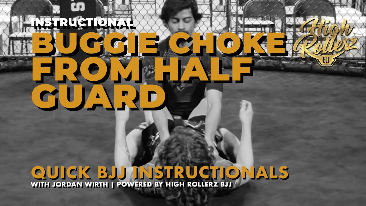 Buggie Choke From Half Guard by Jordan Wirth | High Rollerz Academy - Jiu Jitsu Instructionals
