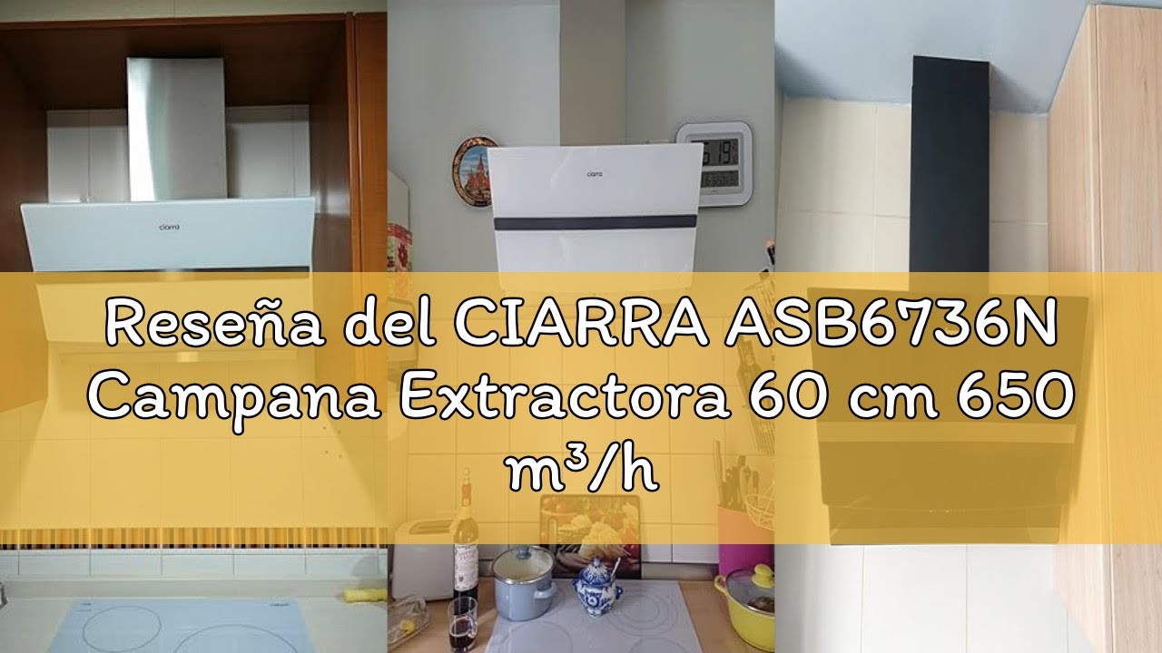 Reseña del CIARRA ASB6736N Campana Extractora 60 cm 650 m³/h A+++ Touch Control Campana Extractora c
