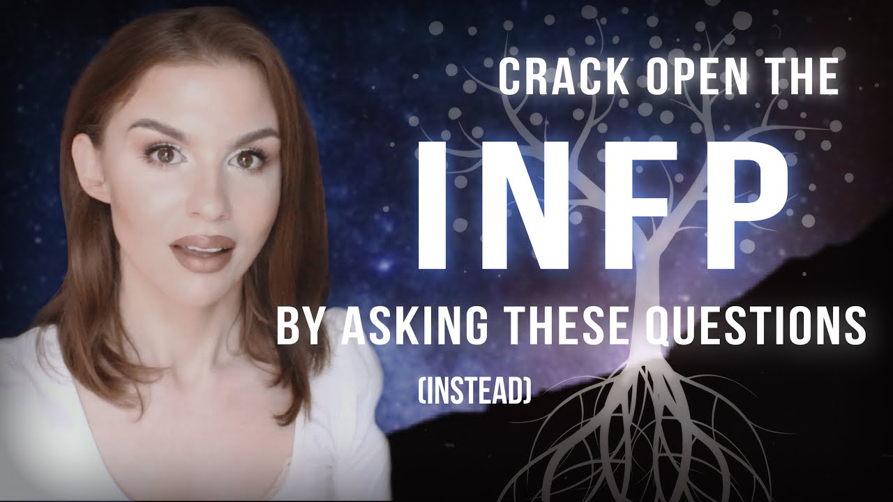 How to Approach Sensitive Topics With the INFP by Asking These Questions
