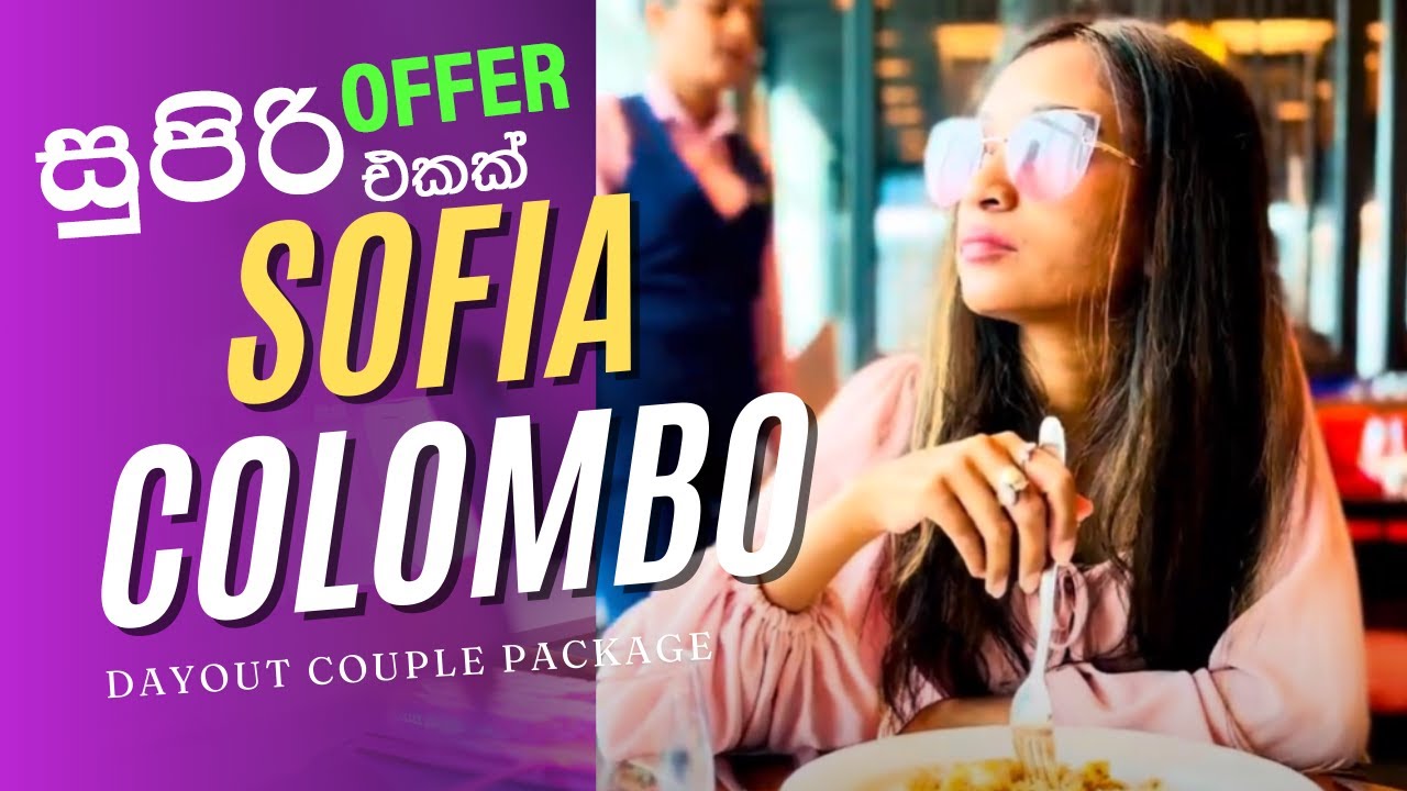 Sofia Colombo Hotel Stay 🏨 | සුපිරි Offer + Buffet 😍 | Day Out