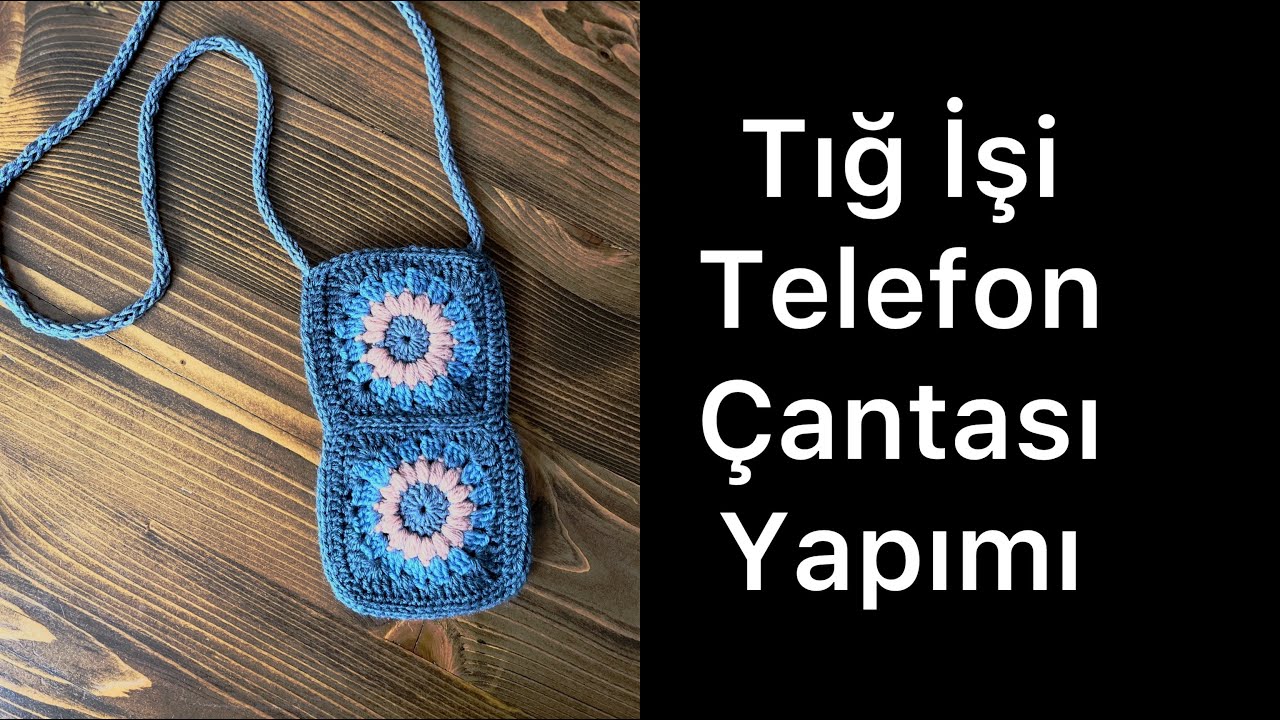 Motifli Telefon Çantası Yapımı | Minibag-Phonebag Pattern | Crochet Phonebag 💯