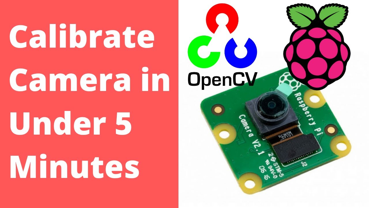 Calibrate a Camera In Under 5 Minutes (2020)