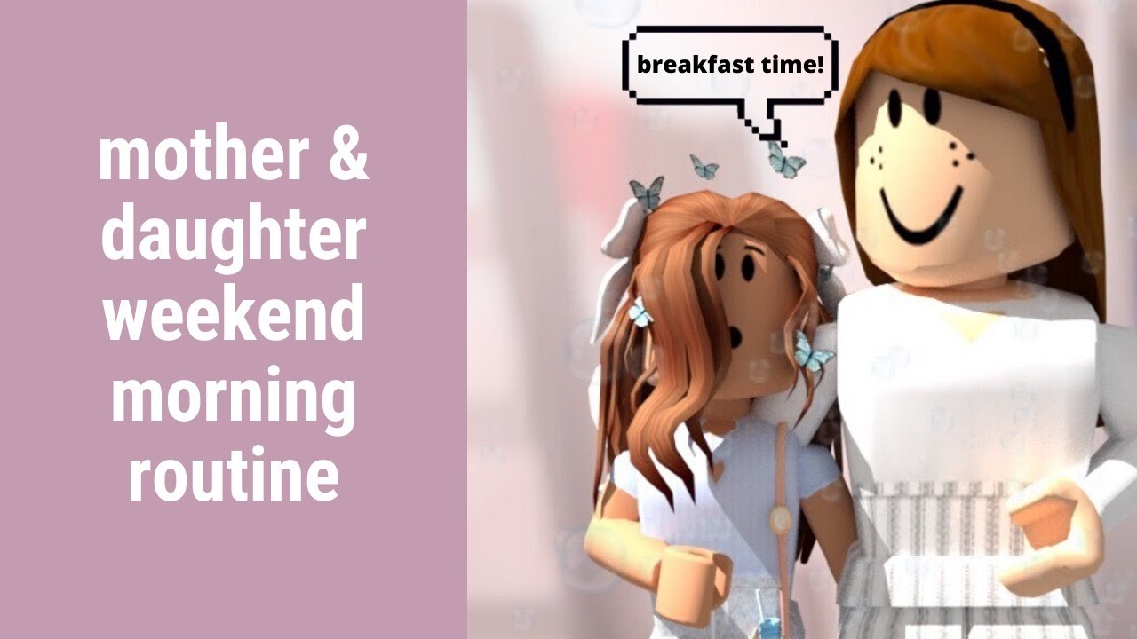 mother and daughter morning routine // bloxburg
