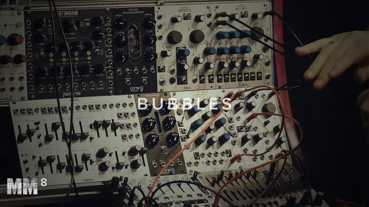 Bubbles & Harmonics -  MODULAR MONDAYS #08