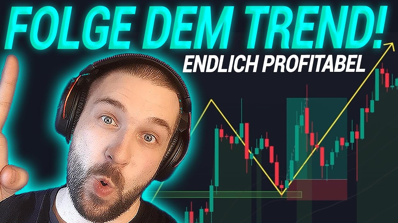 🔥BESTE Trendfolgestrategie f&uuml;r Anf&auml;nger: So tradest du Crypto, Forex & Gold erfolgreich! ✅💰