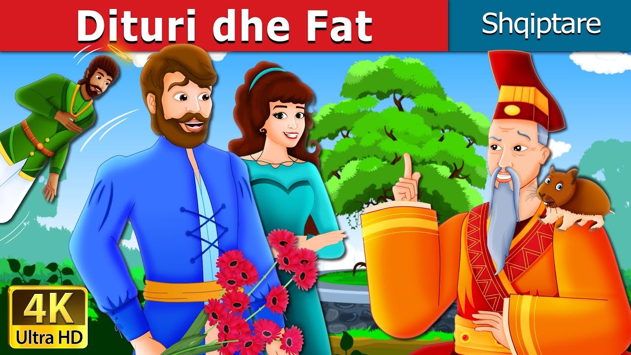 Dituri dhe Fat | Wisdom And Luck Story | Perralla per femije | Perralla Shqip 