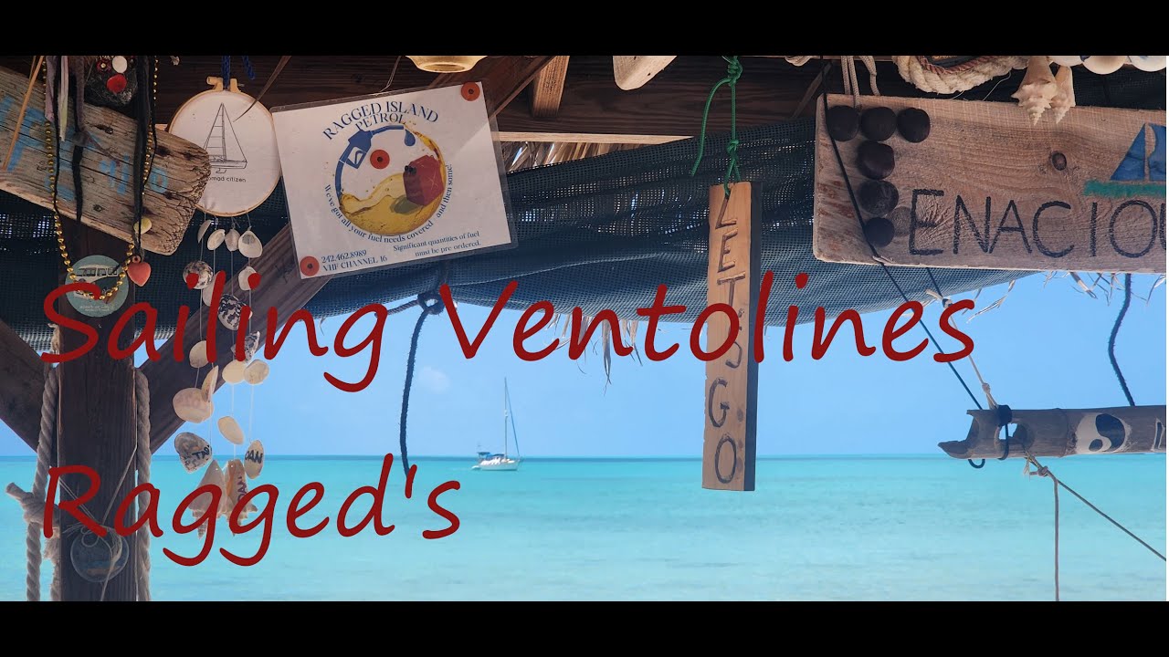 Sailing Ventolines | Visit to Ragged Islands