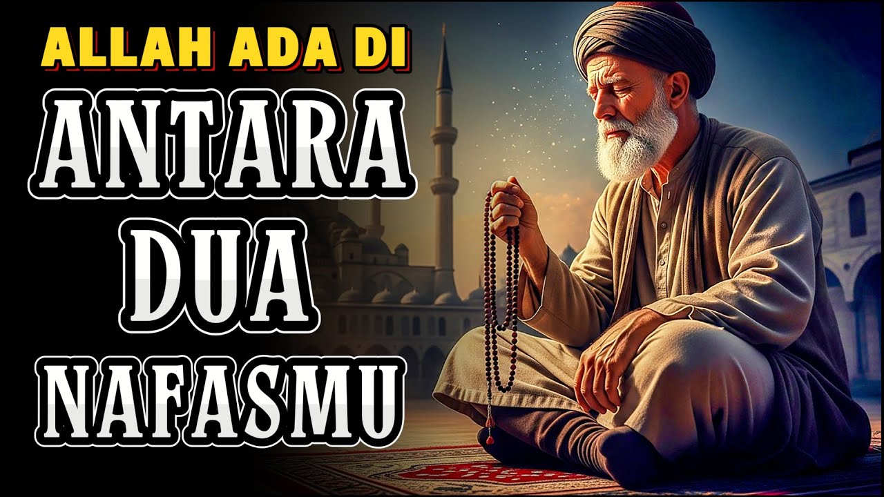 INILAH TAUHID TERTINGGI — SAAT NAFAS DAN ALLAH MENYATU DI DALAM DIRI