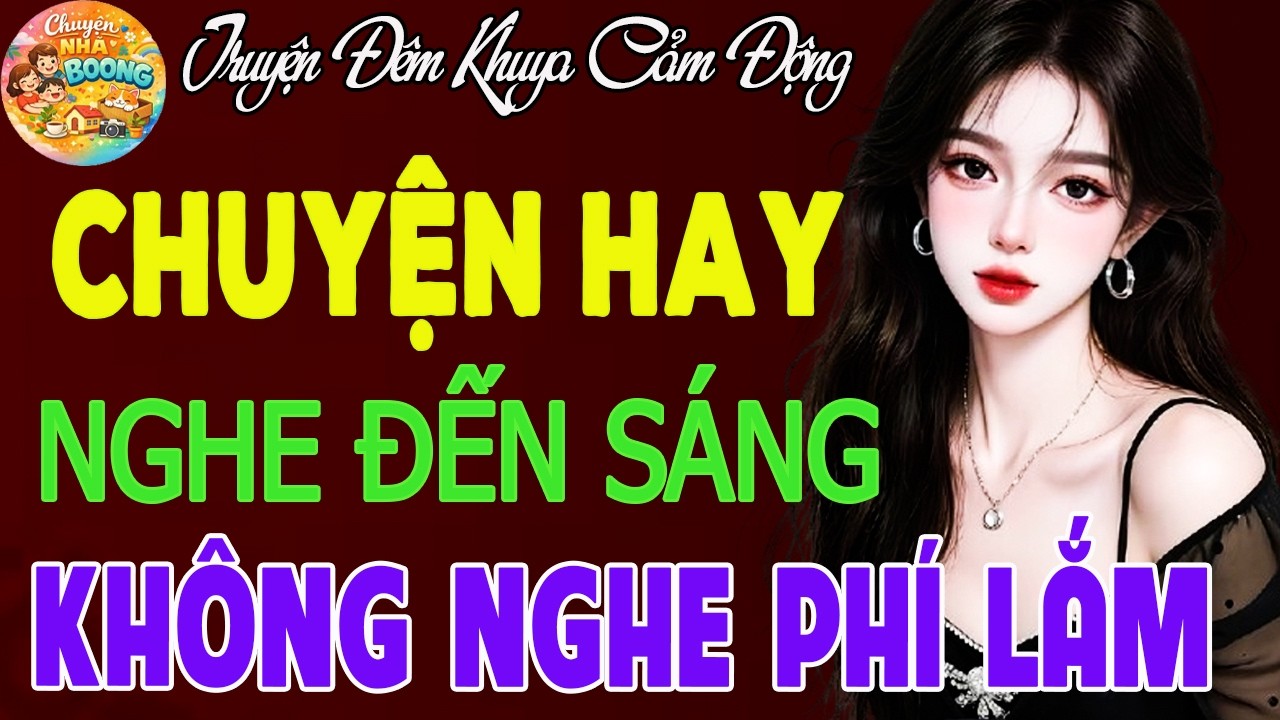 HẤP DẪN TỪNG CÂU: Ngủ Ngon Đến Sáng Với Câu Chuyện Hót 2026| NHÀ BOONG CÓ CHUYỆN