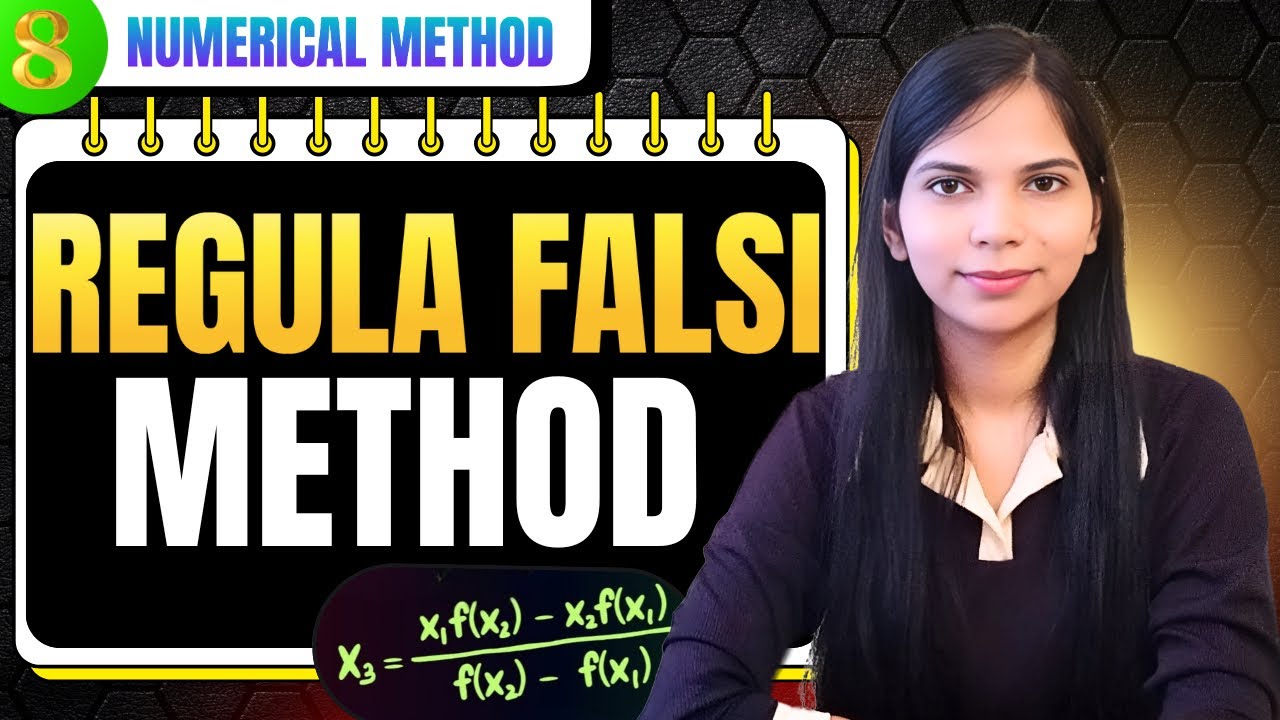 8. Regula Falsi Method of Numerical Methods Engineering Mathematics | False Position Method