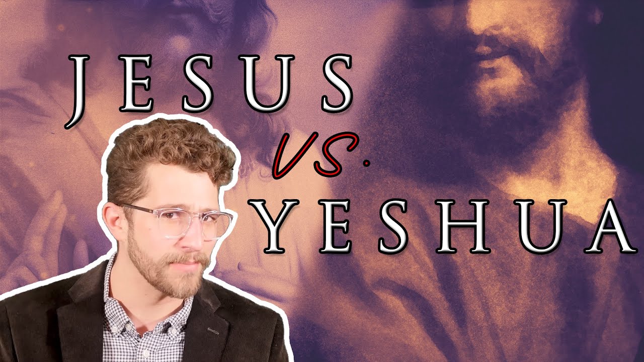 Jesus VS. Yeshua? | Founded in Truth