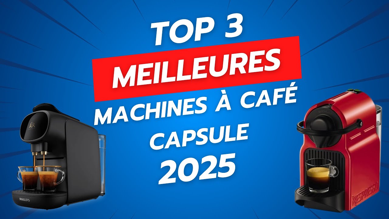TOP 3 MEILLEURES MACHINES À CAFÉ CAPSULE DE 2025 - COMPARATIF KRUPS, ESSENZA, PHILIPS