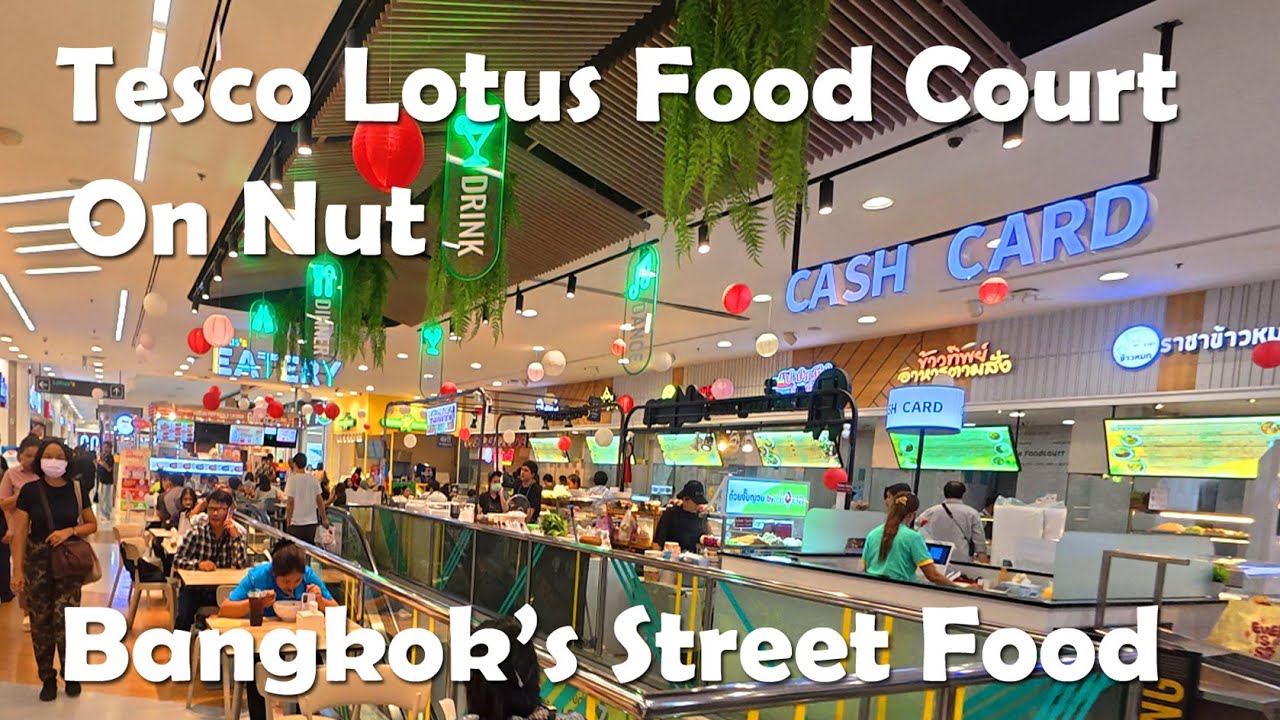 On Nut Tesco Lotus Food Court – Must-Try Thai Street Food | Bangkok Food Court Tour!