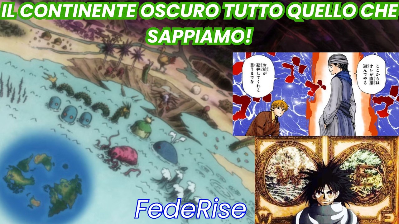 CONTINENTE OSCURO:tutto quello che sappiamo! #hunterxhunter #anime #manga #federise #gonfreecss