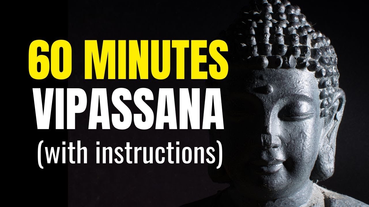 TRY THIS 60 Minutes Silent Vipassana Meditation for Beginner (with Instructions)