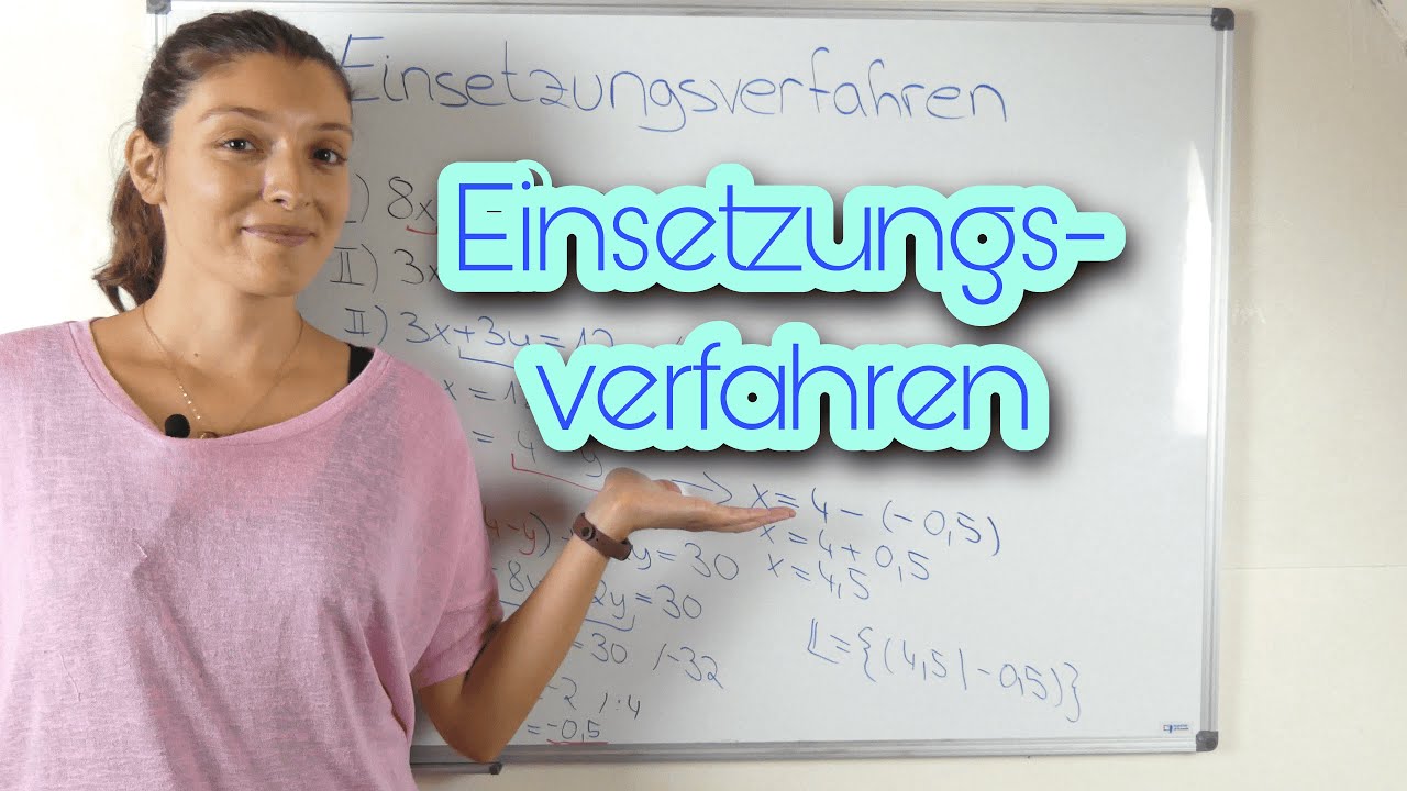 EINSETZUNGSVERFAHREN mit Probe (LGS/Lineare Gleichungssysteme lösen)