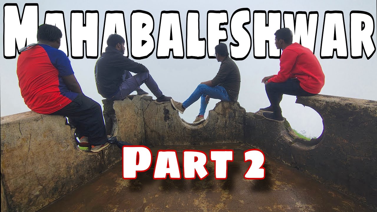 Exploring Paradise: An Unforgettable Mahabaleshwar Adventure 🌄 || Part 2