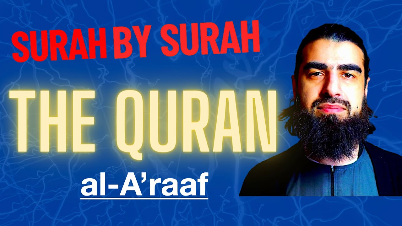 Summary of Quran l Surah Al- A'raaf