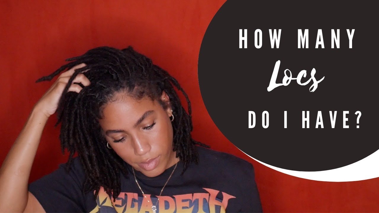Counting my Locs & 21 month Loc update