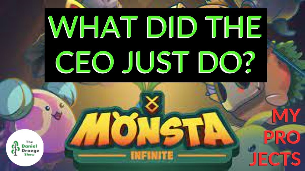 Monsta Infinite CEO To Step Down? (Trigger Warning: Click-bait) My Projects