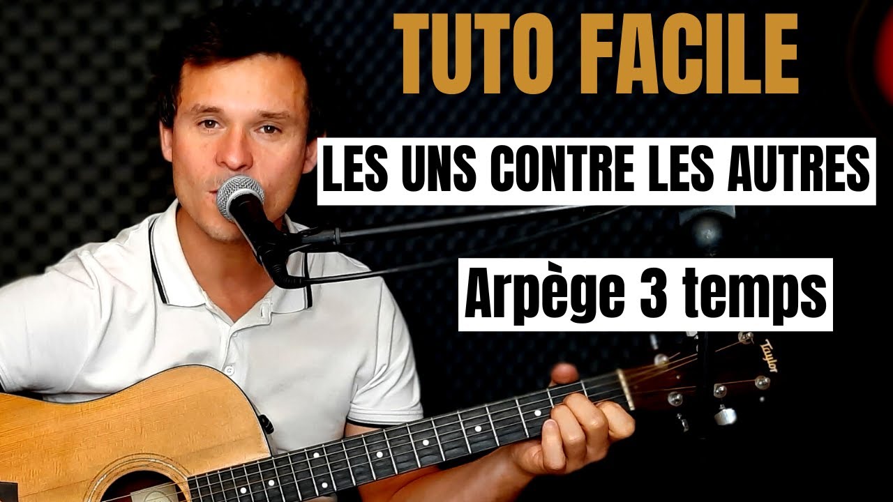 TUTO GUITARE Starmania - Les uns contre les autres ARPEGE