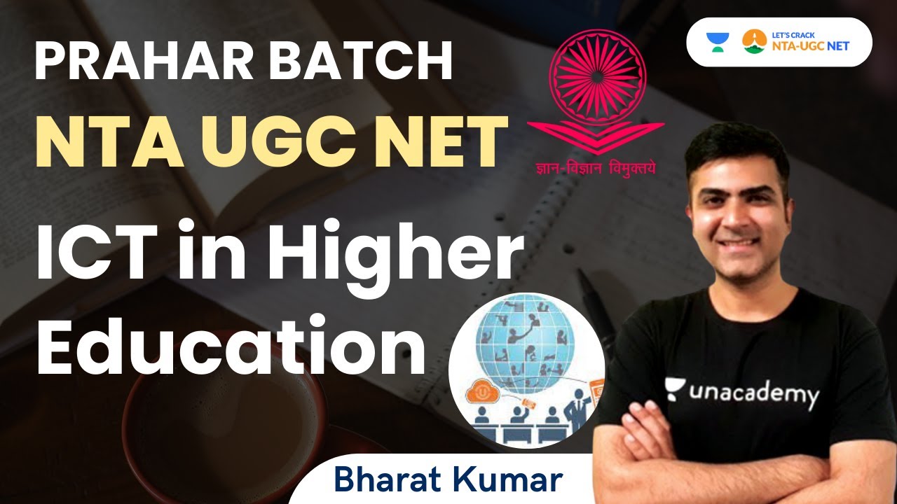 ICT in Higher Education | NTA UGC NET | Bharat Kumar