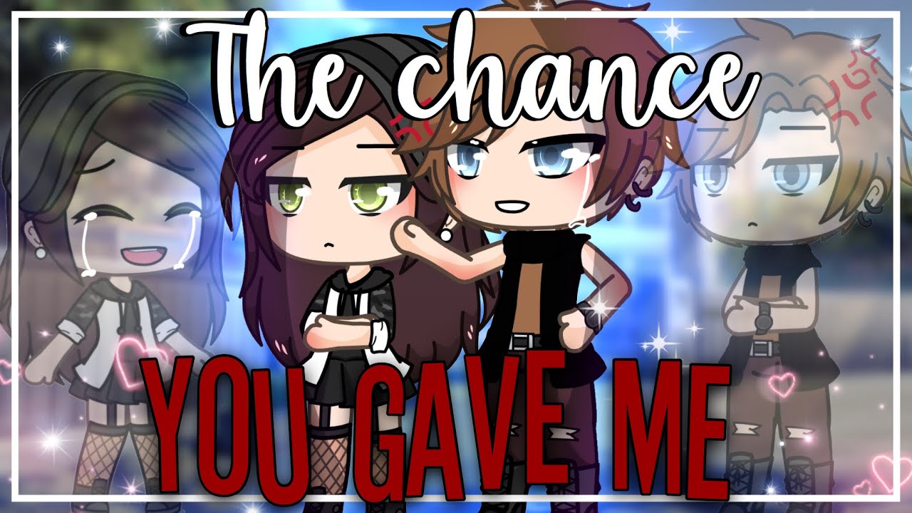 🦋The chance you gave me || GLMM🦋 || Gachalife minimovie || Love story ||