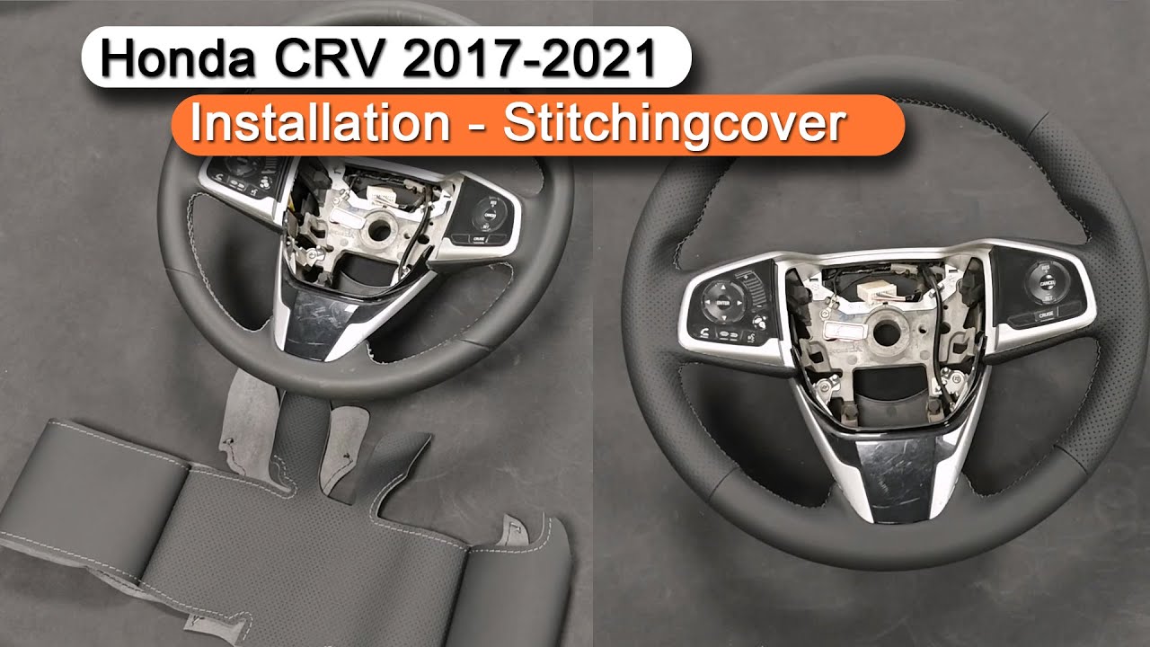 Honda Civic 10 CRV 2017-2021 Steering Wheel Cover Installation Stitchingcover