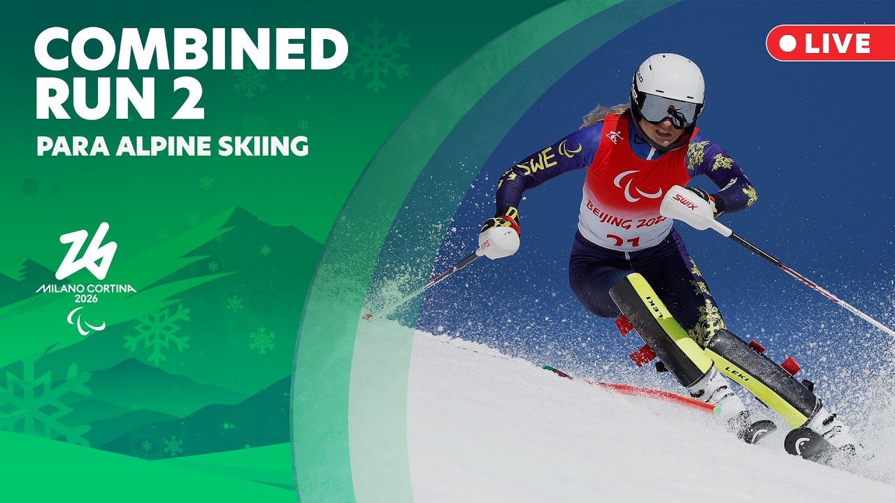 Para Alpine Skiing 🎿 – Women’s & Men’s Alpine Combined – Run 2 | 10 Mar | Milano Cortina 2026