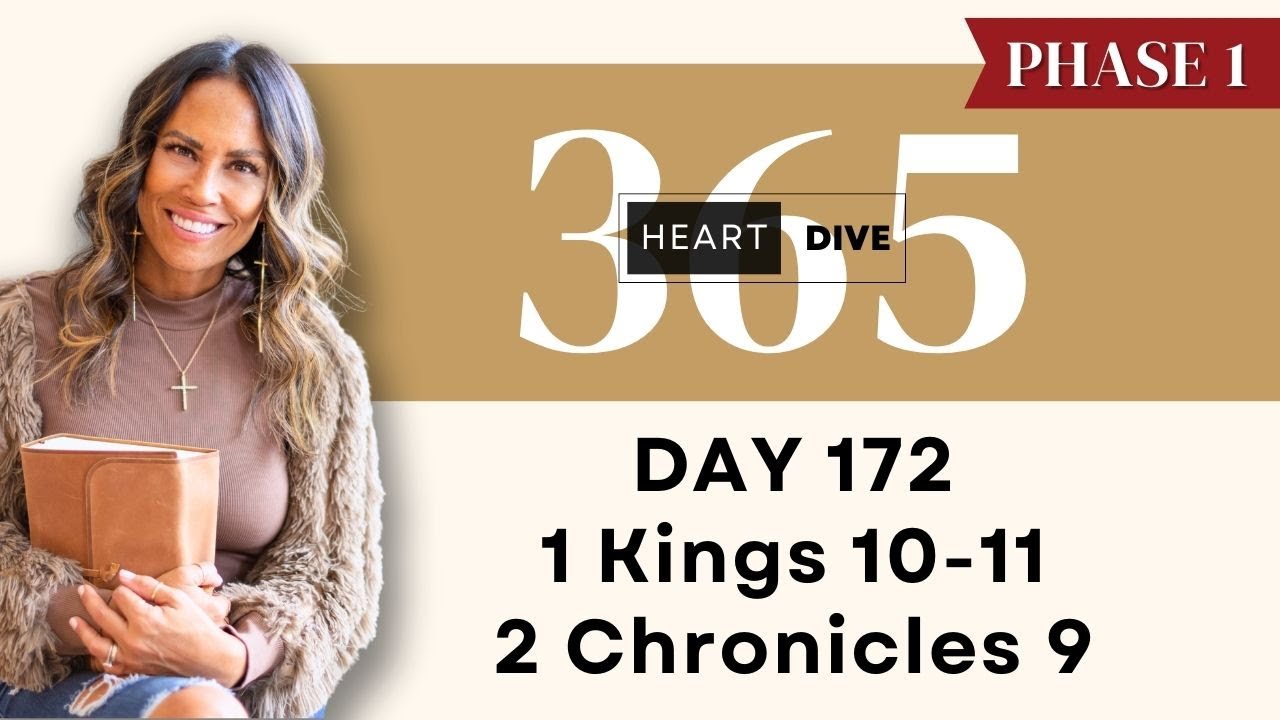 Day 172 1 Kings 10-11 & 2 Chronicles 9 | Daily One Year Bible Study | Audio Bible with Commentary