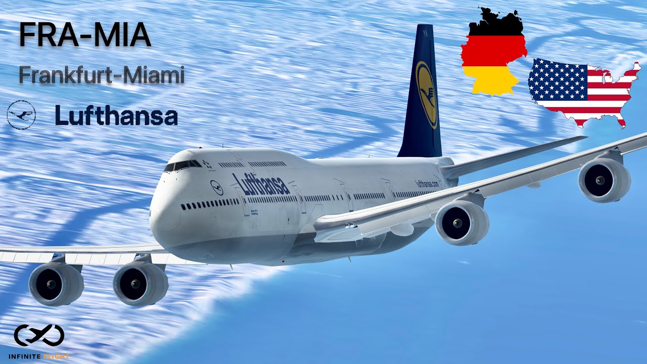 Infinite Flight: Frankfurt (FRA) to Miami (MIA) | Lufthansa | Boeing 747-8i | TIMELAPSE