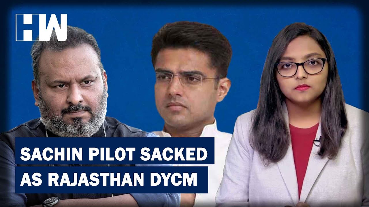 Live : Sachin Pilot Sacked As Deputy CM, State Congress Chief