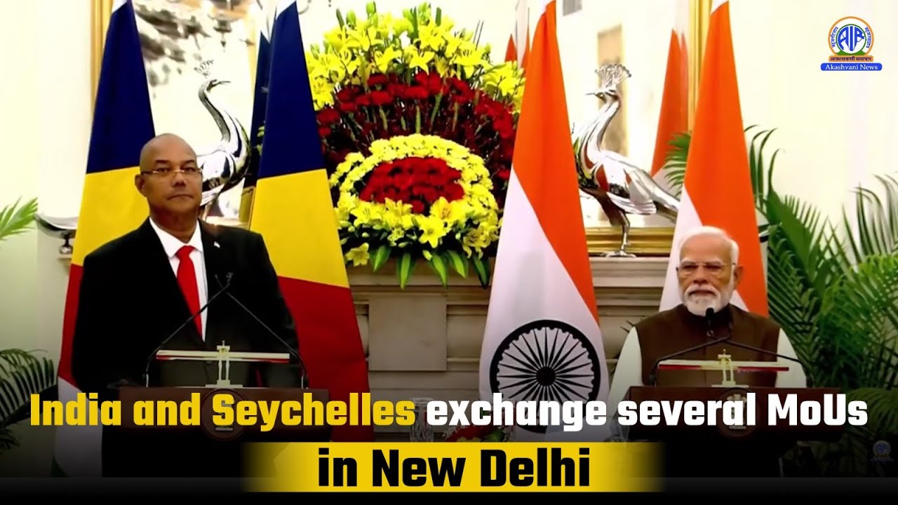 #India and #Seychelles exchange several MoUs in New Delhi