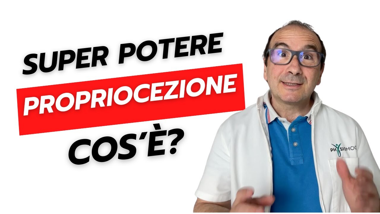Propriocezione e il suo Superpotere Nascosto.