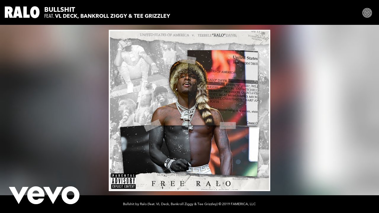 Ralo - Bullshit (Audio) ft. VL Deck, Bankroll Ziggy, Tee Grizzley