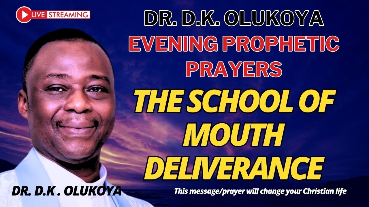 THE SCHOOL OF MOUTH DELIVERANCE | OLUKOYA PROPHETIC PRAYER/ OLUKOYA MESSAGES #mfm live