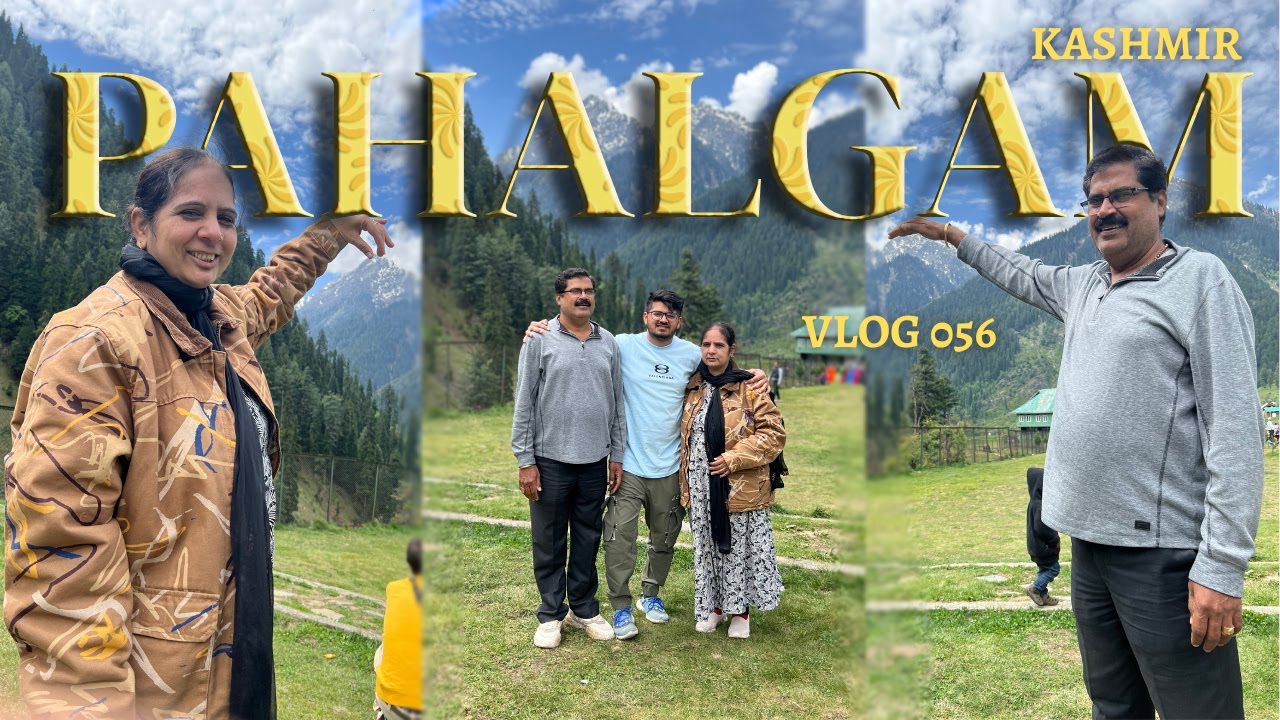 Pahalgam - Chandanwari, Betaab and Aru Valley| Kashmir India | Deepanshu Hans | Hindi